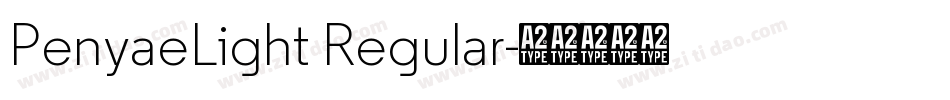 PenyaeLight Regular字体转换